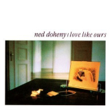 Ned Doheny - Love Like Ours '1991