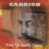 Carrion - Wake Up Security Channel '2022