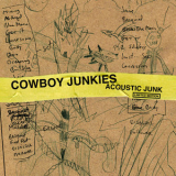 Cowboy Junkies - Acoustic Junk '2009