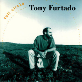 Tony Furtado - Full Circle '1994