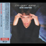 Eric Martin - I'm Goin' Sane '2002