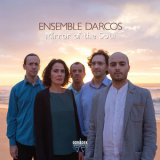Ensemble Darcos - Mirror of the Soul '2016