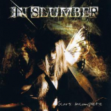 In Slumber - Scars: Incomplete '2007