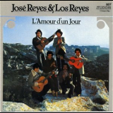 Jose Reyes e Los Reyes - LAmour Dun Jour '1979