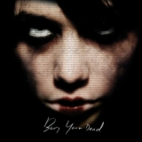 Bury Your Dead - Bury Your Dead '2008