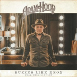 Adam Hood - Buzzes Like Neon '2023