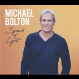 Michael Bolton - Spark Of Light '2023