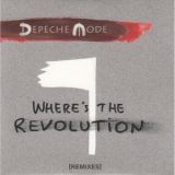 Depeche Mode - Where's The Revolution (Remixes) '2017