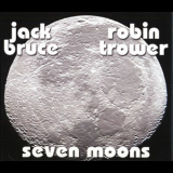 Jack Bruce & Robin Trower - Seven Moons '2008