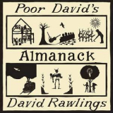 David Rawlings - Poor David's Almanack '2017