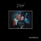 Zach Bryan - DeAnn '2019