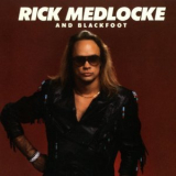 Blackfoot - Rick Medlocke & Blackfoot '1986