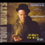 Tom Waits - Glitter And Doom Live '2009