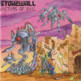 Stonewall - Victims Of Evil '2011