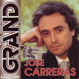 Jose Carreras - Jose Carreras - Grand Collection '2005