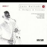 Johnny Hodges + Friends - Jazz Ballads 15 (disc 1) '2004