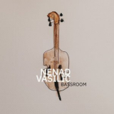 Nenad Vasilic - Bass Room '2019