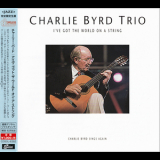 Charlie Byrd Trio - I've Got The World On A String '1994