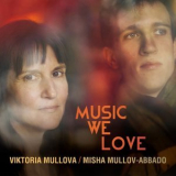 Misha Mullov-Abbado & Viktoria Mullova - Music We Love '2020