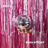 Various Artists - Disco Dancefloor '2023
