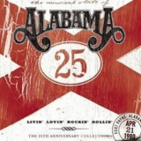 Alabama - Livin' Lovin' Rockin' Rollin' - The 25th Anniversary Collection '2006