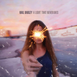 Kail Baxley - A Light That Never Dies '2015