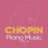 Various Artists - Chopin: Piano Music, Vol. 4 '2023