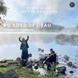 Fleur Mino, Jerome Brajtman - Au bord de l'eau '2023