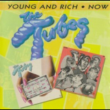 The Tubes - Young And Rich / Now '1976-77