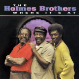 The Holmes Brothers - Where Its At '1991