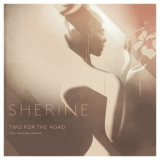 Sherine - TWO FOR THE ROAD '2021