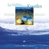 Laurent Dury - Toutes les mers du monde: la vallee des kouriles '2006