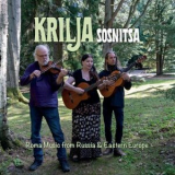 Krilja - Sosnitsa (Roma Music from Russia & Eastern Europe) '2023