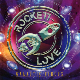 Rockett Love - Galactic Circus '2023