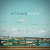 The Young'uns - Tiny Notes '2023