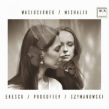 Enescu, Prokofiev & Szymanowski - Works for Violin & Piano '2020