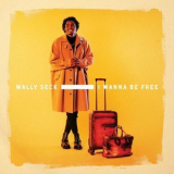 Wally B. Seck - I Wanna Be Free '2023