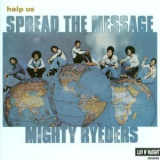 Mighty Ryeders - Help Us Spread the Message '1978