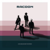 Racoon - Look Ahead and See the Distance '2017
