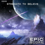 Epic Score - Strength To Believe - ES029 '2014