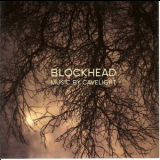Blockhead - Music By Cavelight '2004
