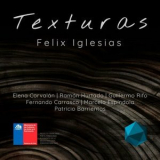 Felix Iglesias - Texturas '2023