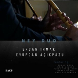 Ercan Irmak & Eyupcan Acikpazu - NEY DUO '2023