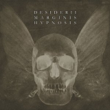 Desiderii Marginis - Hypnosis  '2014