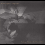 Contagious Orgasm - Voltage Controlled Amplifier '2014