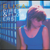 Elisa - Pipes & Flowers '1997