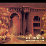 Von Thronstahl - Mutter Der Schmerzen '2006