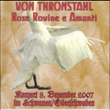 Von Thronstahl & Rose Rovine E Amanti - Schwanenspiel '2008