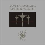 Von Thronstahl & Spreu & Weizen - Pan-European Christian Freedom Movement '2011