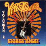 Vargas Blues Band - Stoner Night Vol. II '2023
